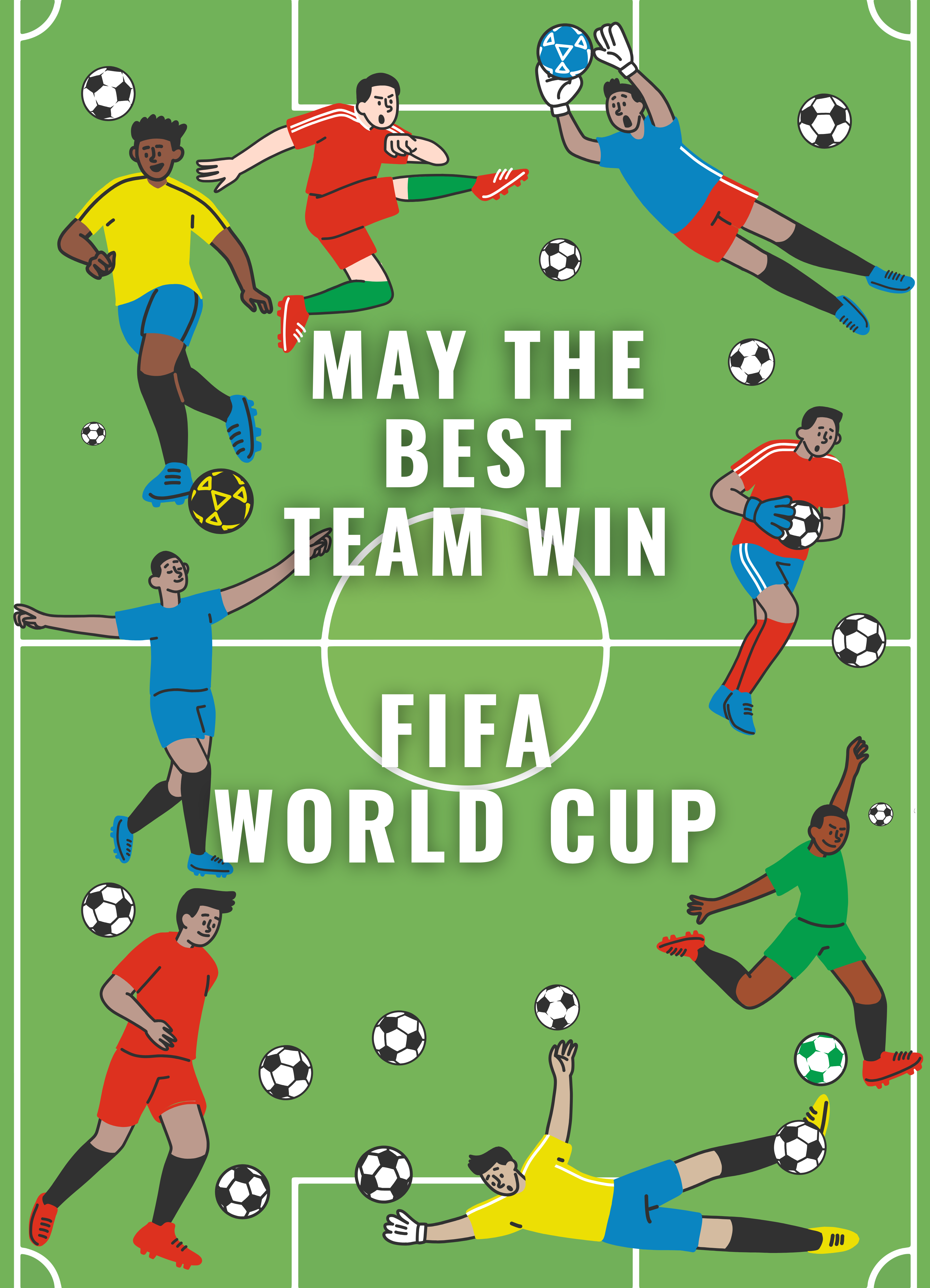 World Cup - May the Best Team Win